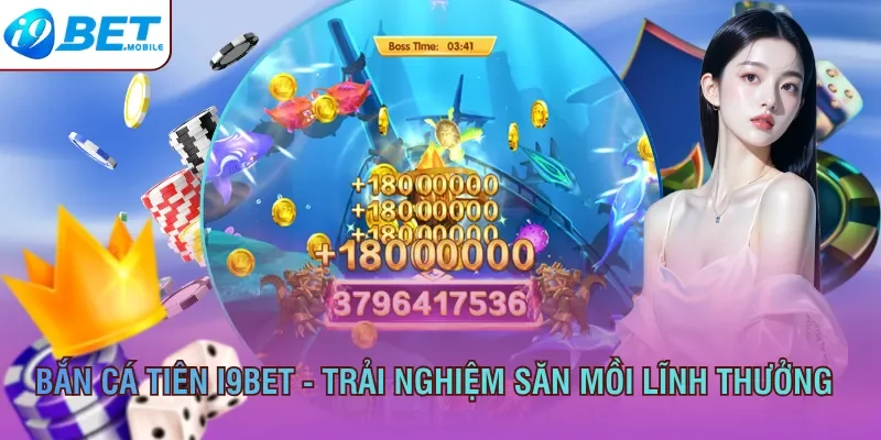 Bắn cá tiên I9bet