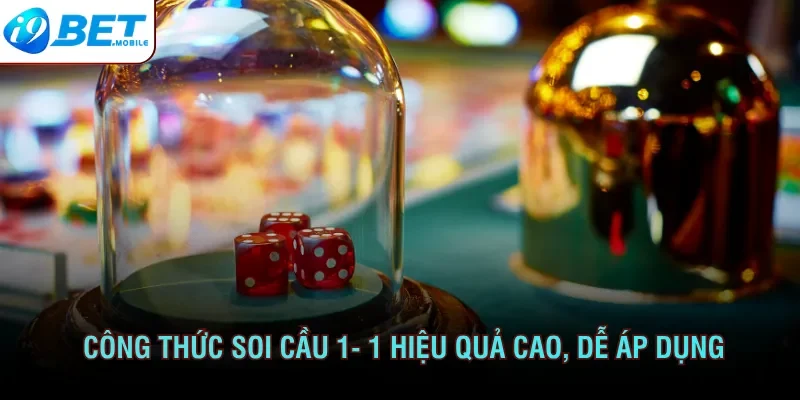 Công thức soi cầu 1- 1 hiệu quả cao, dễ áp dụng