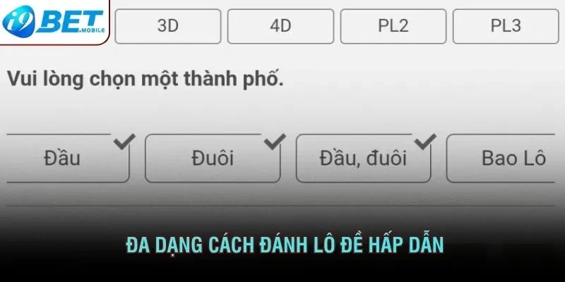 Đa dạng cách đánh lô đề hấp dẫn