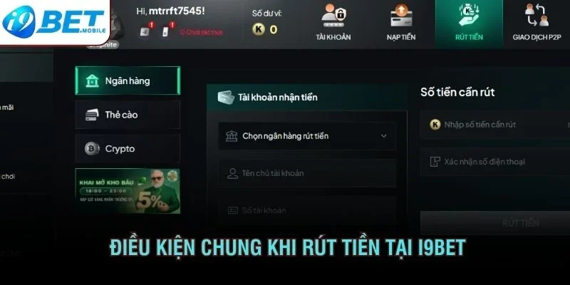 Điều kiện chung khi rút tiền tại I9BET
