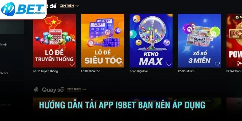 Hướng dẫn tải app I9BET bạn nên áp dụng