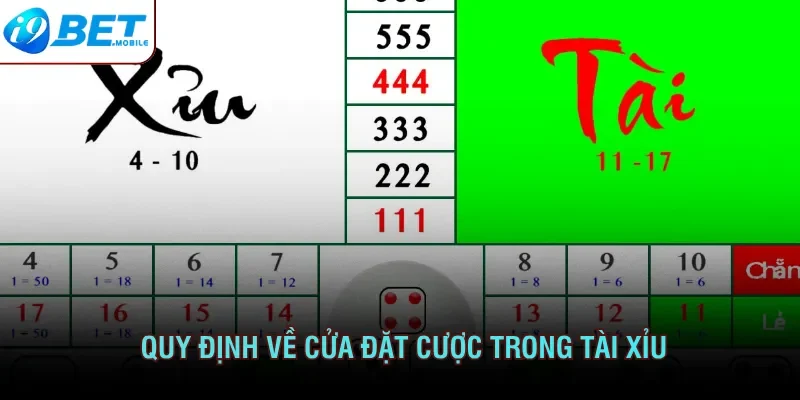 Quy định về cửa đặt cược trong tài xỉu