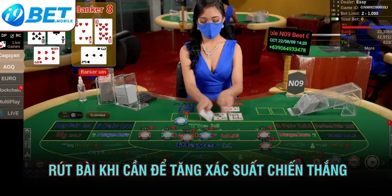 Rút bài khi cần để tăng xác suất chiến thắng