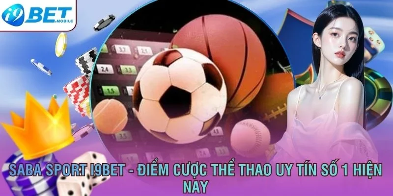Saba Sport I9BET