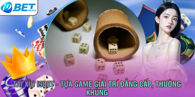 tài xỉu I9BET