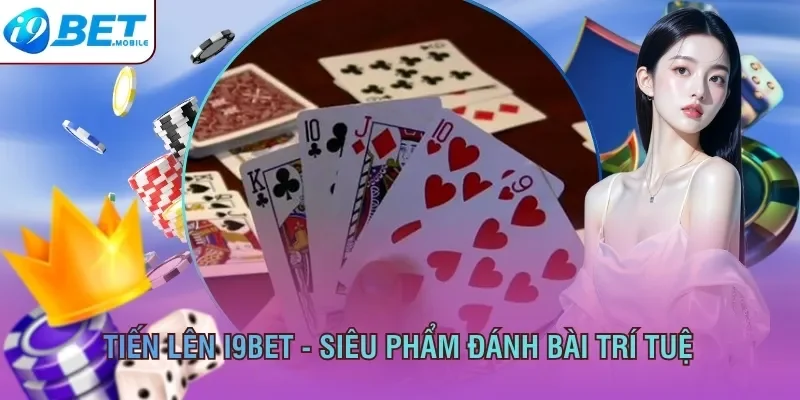 Tiến lên I9BET